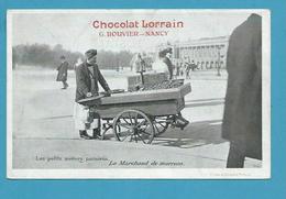 CPA LES PETITS METIERS PARISIENS Le Marchand De Marrons  - LAAS ET PECAUD - Publicité Chocolat Lorrain - Petits Métiers à Paris