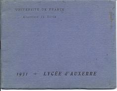 89  - AUXERRE - DIJON - ALBUM PHOTOS - Lycée D'Auxerre - Photos Classes - Trés Rare - 1931 - Alben & Sammlungen