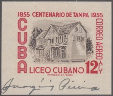 1955-210 CUBA REPUBLICA. 1955. Ed.626. CENTENARIO DE TAMPA. LICEO CUBANO. PROOF OF ARTIST. PRUEBA DE ARTISTA FIRMADA. - Nuevos