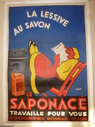 1914 Rare Affiche Ancienne Originale LA LESSIVE AU SAVON : LE SAPONACE TRAVAILLE POUR VOUS ,signée Lan ,(125 X 85cm) - Posters
