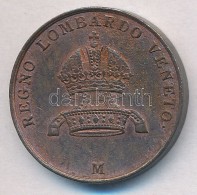 Olasz Államok / Lombardia-Velence 1849M 5c Cu T:2 
Italian States / Lombardy-Venetia 1849M 5 Centesimi Cu... - Non Classés