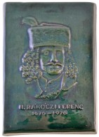 1976. 'II. Rákóczi Ferenc 1676-1976' Eozin Mázas Kerámia Plakett (105x150mm) T:2 - Non Classés