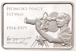 2014. 10.000Ft Ag 'Homoki-Nagy István 1914-1979 - Gyöngyvirágtól Lombhullásig'... - Non Classés