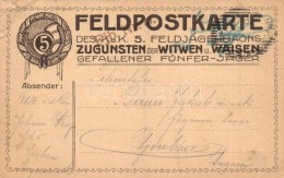 T3/T4 Feldpostkarte Des K.u.K. 5. Feldjägerbaons Zugunsten Der Witwen Und Waisen Gefallener... - Non Classés