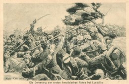 ** T1/T2 Der Weltkrieg. Die Eroberung Der Ersten Französischen Fahne Bei Lunéville / WWI Battle Scene,... - Non Classés
