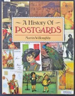 Martin Willoughby: A History Of Postcards. 1994. Braken Books, 160 P. - Non Classés