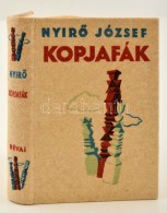 NyírÅ‘ József: Kopjafák. Bp., é.n., Révai. Kiadói... - Zonder Classificatie