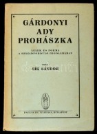 Sík Sándor Gárdonyi, Ady, Prohászka - A Lélek és Foma A... - Zonder Classificatie