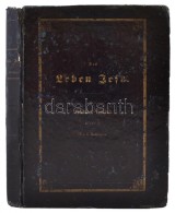 Friedrich Nösslet: Die Geschichte Jesu Nach Der Erzählung Der Vier Evangelisten Für Die Gebildeten... - Zonder Classificatie