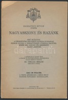 Zadravecz István: Nagyasszony és Hazánk. Bp., 1935, Held János, 16 P. Kiadói... - Sin Clasificación