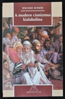 Avineri, Shlomo: A Modern Cionizmus Kialakulása. Bp., 1994, Századvég Kiadó.... - Sin Clasificación