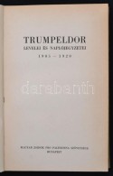 Trumpeldor Levelei és Naplójegyzetei 1905-1920. Bp., é. N., Magyar Zsidók Pro... - Non Classés