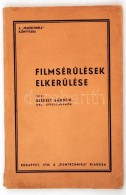 Székely Sándor: Filmsérülések Elkerülése. Bp., 1935, 'Filmtechnika'.... - Sin Clasificación