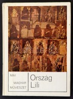Németh Lajos: Ország Lili. Mai Magyar MÅ±vészet. Bp., 1974, KépzÅ‘mÅ±vészeti... - Non Classés