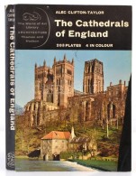 Clifton-Taylor, Alec: The Cathedrals Of England. London, 1974. Thames And Hudson. Angol Nyelven. Kiadói... - Non Classés