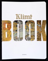 Barbara Sternthal: Klimt Book. The Birth Of Modernism. Bécs, 2012, Bohmann. Kiadói... - Non Classés