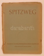 Carl Spitzweg 1808-1885. Zehn Fabrige Gemäldewiedergaben. Mit Einer Einführung Von Johannes Schöbel.... - Non Classés