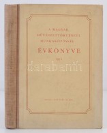 A Magyar MÅ±vészettörténeti Munkaközösség évkönyve 1951. Budapest,... - Non Classés