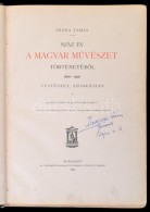 Szana Tamás: Száz év A Magyar MÅ±vészet TörténetébÅ‘l 1800-1900.... - Zonder Classificatie