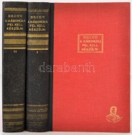 Brehm, Bruno: A Háborúra Fel Kell Készülni I-II. Bp., 1938, Grill Károly... - Zonder Classificatie