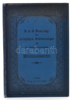 Karl F. A. Geerling: Die Gesetzlichen Bestimmungen Für Die äußeren Verhältnisse Der... - Zonder Classificatie