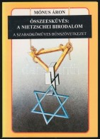 Mónus Áron: Összeesküvés: A Nietzschei Birodalom. Bp., 1994, Interseas Editions.... - Non Classés