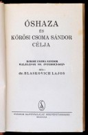 Dr. Blaskovich Lajos: Åshaza és KÅ‘rösi Csoma Sándor Célja. Körösi Csoma... - Non Classés