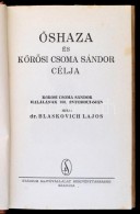 Dr. Blaskovich Lajos: Åshaza és KÅ‘rösi Csoma Sándor Célja. Körösi Csoma... - Sin Clasificación