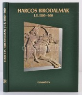 Harcos Birodalmak I.e. 1500-600 (fordította: Végh István). Bp., 1993, Dunakönyv.... - Zonder Classificatie