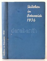 Martin, Franz, Anton Hromatka Und Franz Mauler:
Skileben In Österreich 1936. Jahrbuch Des... - Sin Clasificación