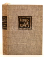 Weiß, Jürg: Klippen Und Klüfte. Zürich - Leipzig, 1942, Orelli Füssli Verlag. Benedek... - Non Classés