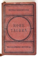 Hohe Tauern. Glockner/Venediger Defereggengebirge/Lienzer Dolomiten. Lipcse, 1933, Bibliographisches Institut AG.... - Non Classés