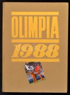 Olimpia 1988. Szerk.: Gyárfás Tamás. Bp., 1988, Idegenforgalmi Propaganda és... - Non Classés