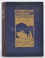 Princz Gyula: Utazásaim BelsÅ‘-Ázsiában. Nagy-Turán Földrajzi... - Non Classés