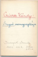 Czímer Károly: Szeged Monographiája. Lenyomat A ,,Budapesti Szemle' 1901. évf. 292.... - Sin Clasificación