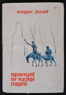 Megyer József: Spanyolországi Napló. Madrid, 1965, Ernesto Gimenez. Kiadói... - Non Classés