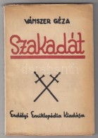 Vámszer Géza: Szakadát. Egy Szebenmegyei Magyar Szórvány. Erdélyi... - Sin Clasificación