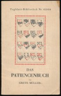 Grete Müller: Das Patiencenbuch. Berlin, Steyyrermühl. 78p. Kártyakönyv - Non Classés