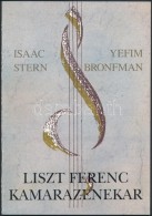 1991 Liszt Ferenc Kamarazenekar Isaac Stern és Yefim Bronfman Szonáta Estje MÅ±sorfüzet, Isaac... - Non Classés