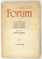 Forum Folyóirat II. évfolyam 5. Szám. 1947 Május Budapest, 1947, Hungária... - Non Classés