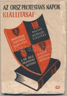 1939 Az Orsz. Protestáns Napok Kiállításai. Budapest, Országos Protestáns... - Non Classés