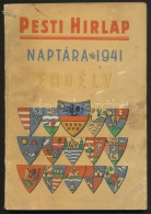 1941 A Pesti Hírlap Naptára, Foltos, Elejében Ceruzás Bejegyzésekkel - Non Classés