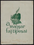 Cca 1930-1940 A Magyar Faj Típusai, 4 Db Fotónyomat Mappában - Non Classés