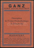 1927 Description De L'Usine Hídroélectrique De Bairam-Ali, Ganz Société Anonyme... - Non Classés