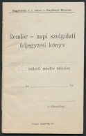 1910 NagykÅ‘rös, RendÅ‘r Napi Szolgálati Feljegyzési Könyv, Kitöltetlen, 17,5x11 Cm - Non Classés