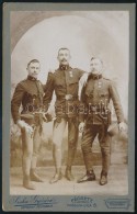 Cca 1900 Osztrák-magyar Katonák MÅ±termi Fotója, Köztük Huszár... - Andere & Zonder Classificatie