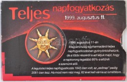 1999 Napfogyatkozás, 800 Ft-os Használatlan Telfonkártya, Bontatlan, Tokkal - Non Classés