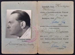 1945 Szociáldemokrata Párt Fényképes Tagsági Igazolványa, Kis... - Non Classés