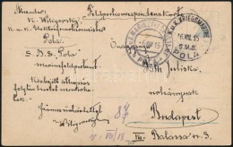 1916 Tábori Posta 'K.u.K. KKRIEGSMARINE / S.M.S. POLA' + 'K.u.K. MP' Bélyegzés Lusitania... - Autres & Non Classés