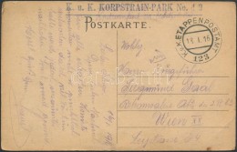 1916 Tábori Posta Képeslap / Field Postcard 'K.u.k. KORPSTRAIN-PARK No.4/9' + 'EP 123' - Autres & Non Classés
